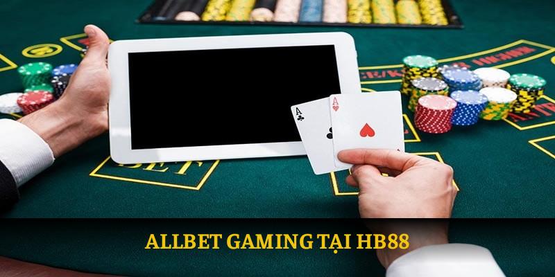 Khám phá Allbet Gaming tại HB88